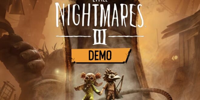 Little Nightmares III ปล่อย Demo ให้ทดลองเล่นทุกแพลตฟอร์ม