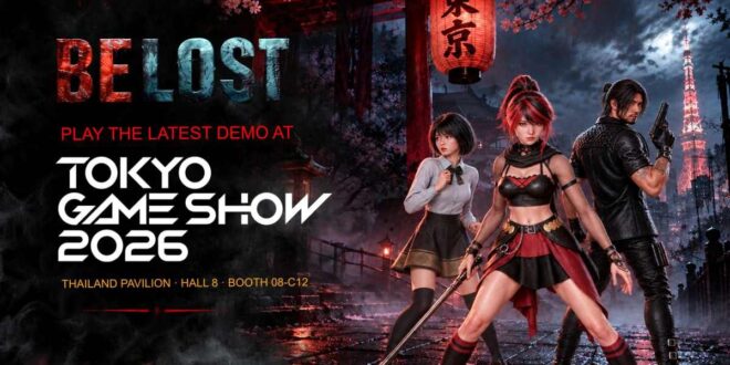 BE LOST พา “ความกลัวแบบไทย” ไปญี่ปุ่น เตรียมเปิดเดโมล่าสุดใน Tokyo Game Show 2026